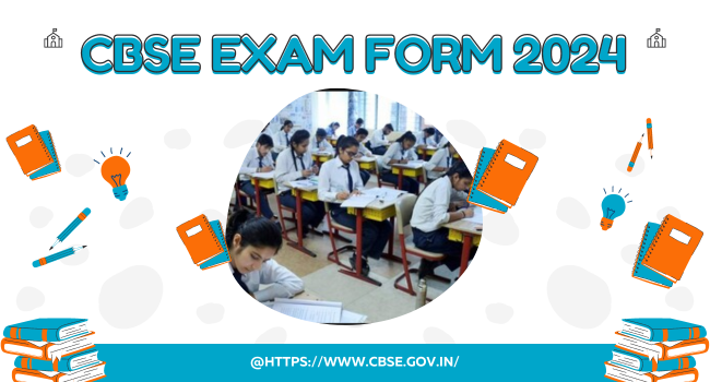 CBSE Exam Form 2024