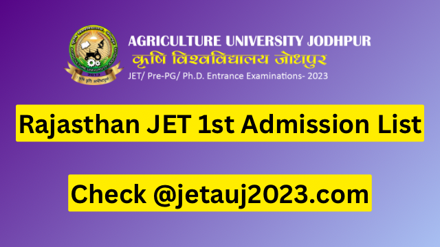 Rajasthan JET 1st Admission List 2023