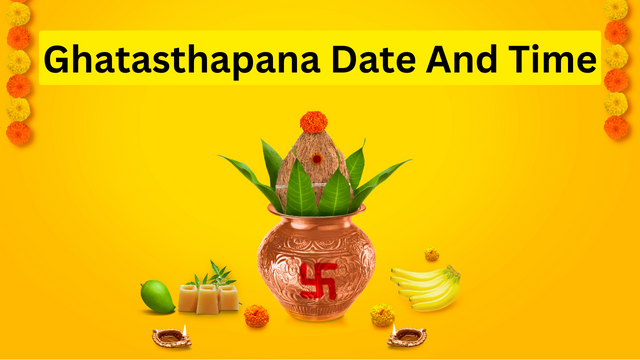 Ghatasthapana 2023 Date And Time