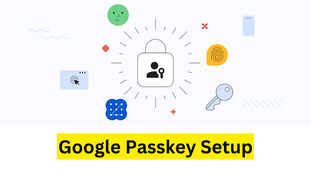 Google Passkey Setup