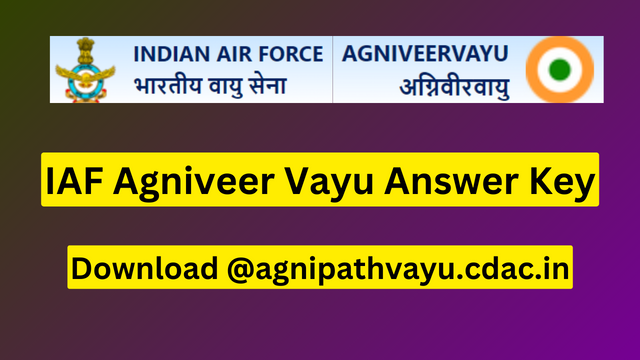 IAF Agniveer Vayu Answer Key 2023